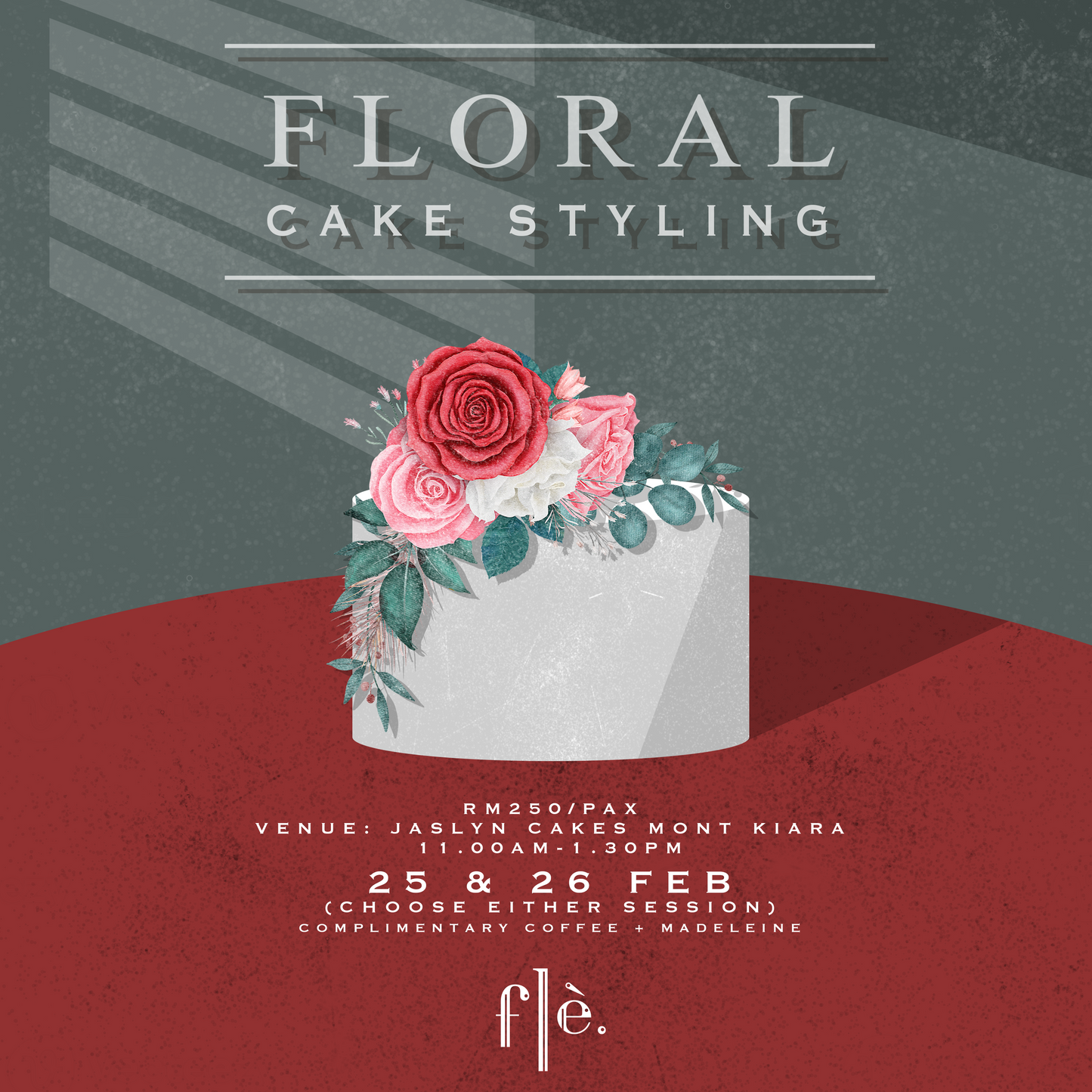 FLÈ x JASLYN CAKES / FLORAL CAKE STYLING WORKSHOP